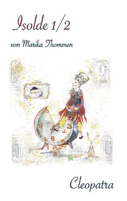 Isolde 1/2 - Marika Thommen
