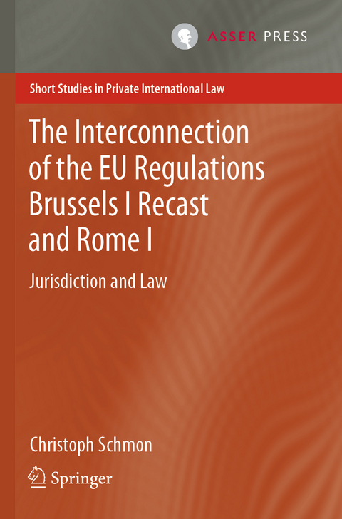 The Interconnection of the EU Regulations Brussels I Recast and Rome I - Christoph Schmon