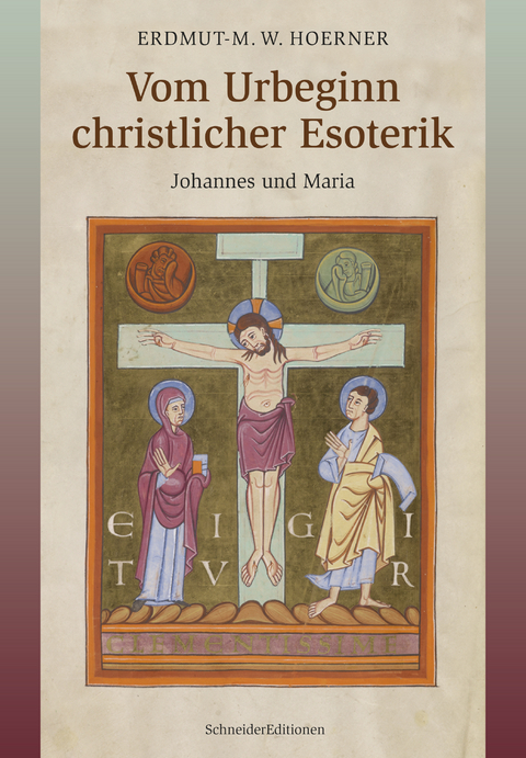 Vom Urbeginn christlicher Esoterik - Erdmut-M. W. Hoerner