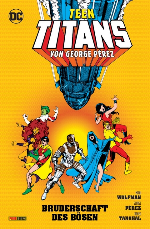 Teen Titans von George Perez - George Perez, Marv Wolfman, Romeo Tanghal