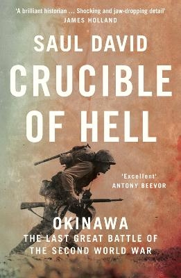 Crucible of Hell - Saul David