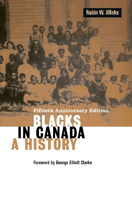 Blacks in Canada - Robin W. Winks