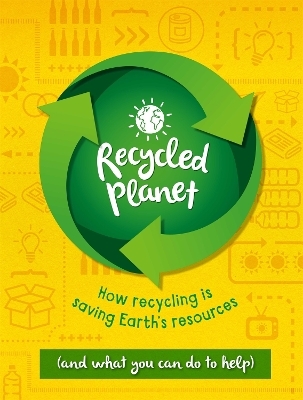 Recycled Planet - Anna Claybourne