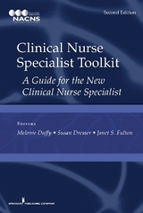 Clinical Nurse Specialist Toolkit - Duffy, Melanie; Dresser, Susan; Fulton, Janet S.