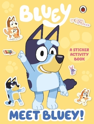 Bluey: Meet Bluey! Sticker Activity Book -  Bluey