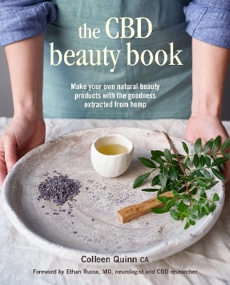 The CBD Beauty Book - Colleen Quinn