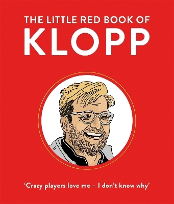The Little Red Book of Klopp - Giles Elliott