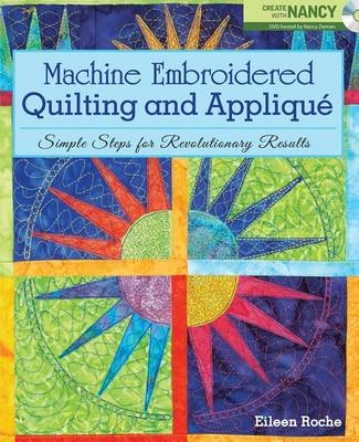 Machine Embroidered Quilting and Applique -  Eileen Roche
