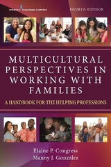 Multicultural Perspectives in Working with Families - Congress, Elaine; Gonzalez, Manny J.