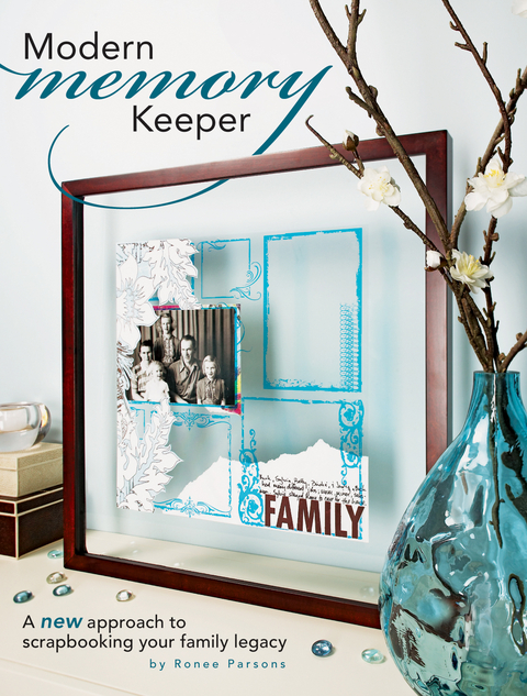 Modern Memory Keeper -  Ronee Parsons