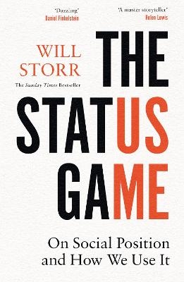 The Status Game - Will Storr