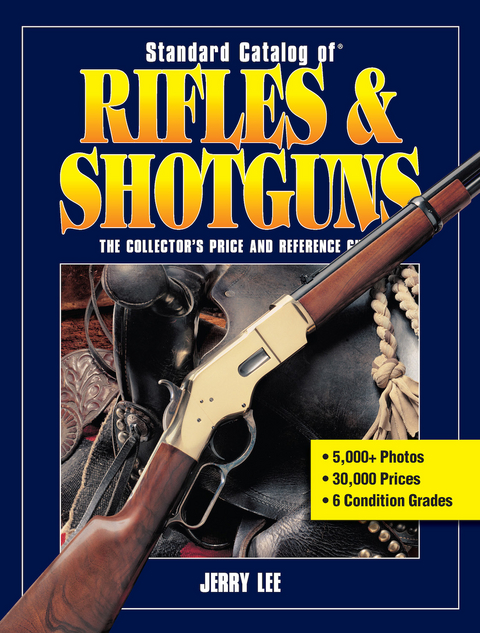 Standard Catalog of Rifles & Shotguns - Jerry Lee