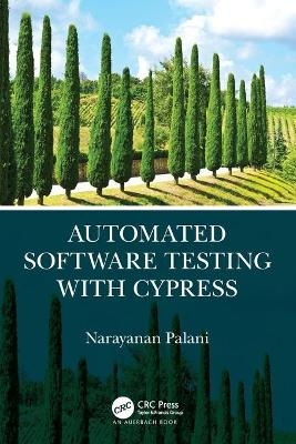 Automated Software Testing with Cypress - Narayanan Palani