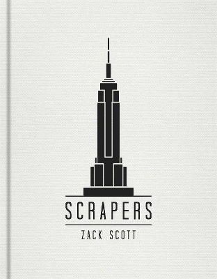 Scrapers - Zack Scott