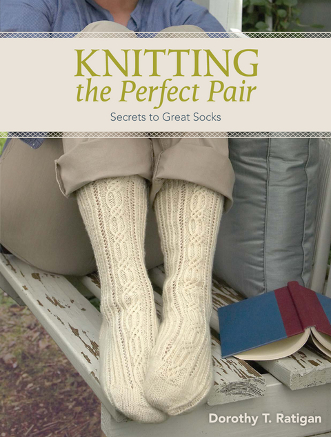 Knitting The Perfect Pair -  Dorothy T. Ratigan