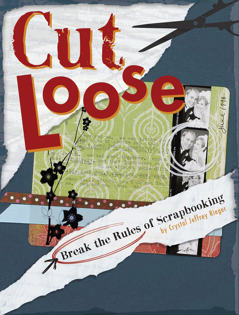 Cut Loose -  Crystal Jeffrey Rieger