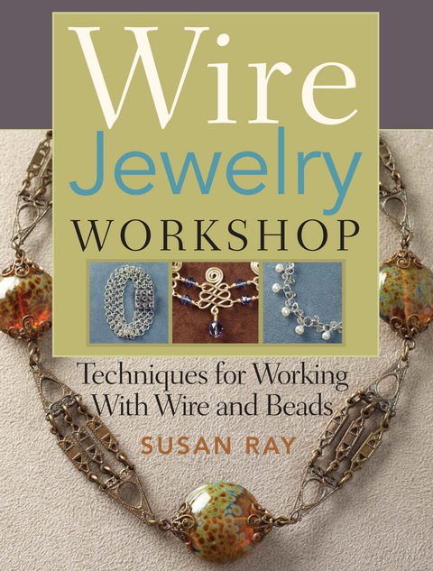 Wire-Jewelry Workshop -  Susan Ray