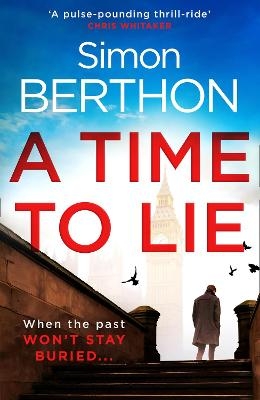 A Time to Lie - Simon Berthon