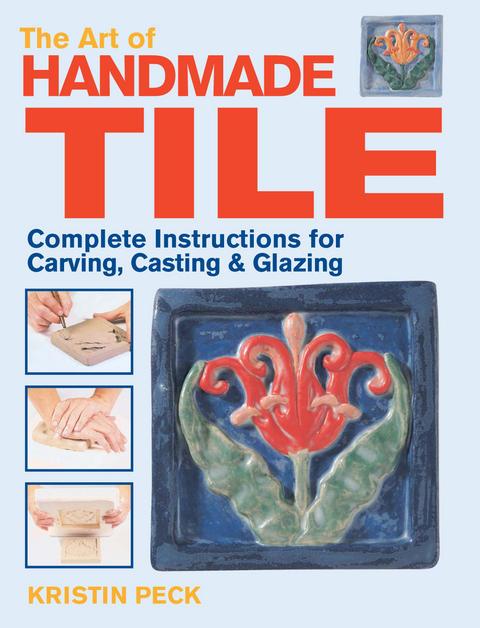 Art of Handmade Tile -  Kristin Peck