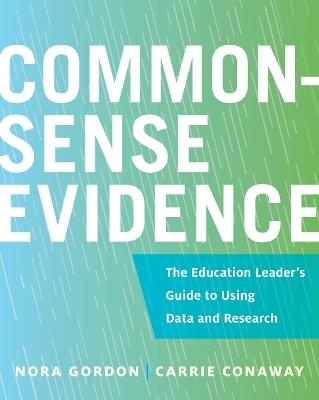 Common-Sense Evidence - Nora Gordon, Carrie Conaway