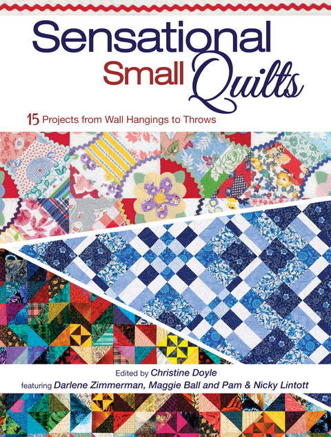 Sensational Small Quilts -  Christine Doyle