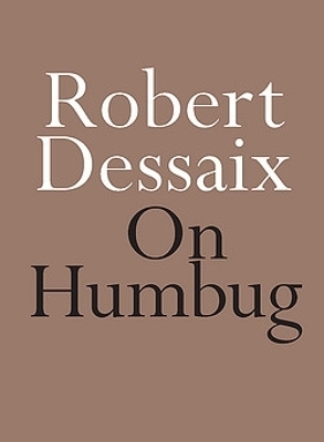 On Humbug - Robert Dessaix