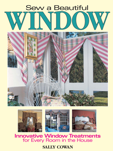 Sew A Beautiful Window -  Sally Cowan