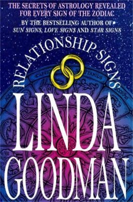 Linda Goodman's Relationship Signs - Linda Goodman