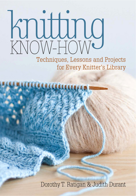 Knitting Know-How -  Judith Durant,  Dorothy T. Ratigan