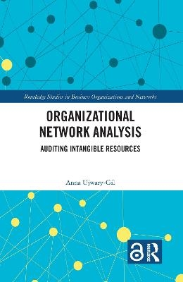 Organizational Network Analysis - Anna Ujwary-Gil