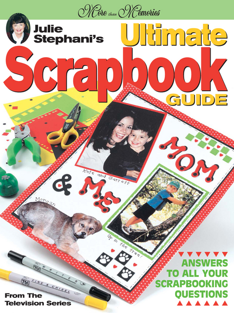 Julie Stephani's Ultimate Scrapbook Guide -  J. Stephani