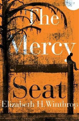 The Mercy Seat - Elizabeth H. Winthrop