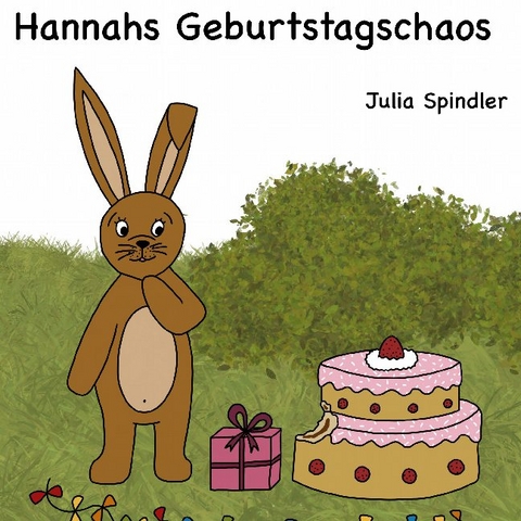 Hannahs Geburtstagschaos - Julia Spindler