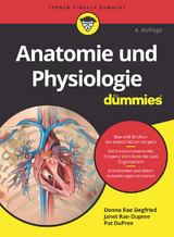 Anatomie und Physiologie für Dummies - Siegfried, Donna Rae; Rae-Dupree, Janet; Dupree, Pat