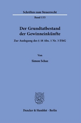 Der Grundtatbestand der Gewinneinkünfte. - Simon Schaz