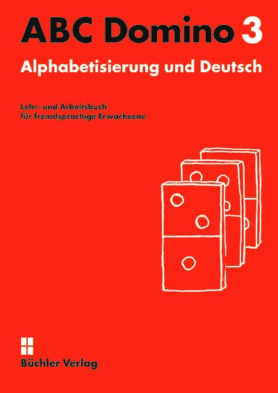 ABC Domino 3 ꟾ Lehr- und Arbeitsbuch mit Audios digital - Susanne Büchler