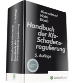 Handbuch der Kfz-Schadensregulierung - Himmelreich, Klaus; Halm, Wolfgang E.; Staab, Ulrich