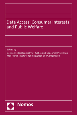 Data Access, Consumer Interests and Public Welfare - 