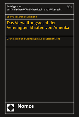 Das Verwaltungsrecht der Vereinigten Staaten von Amerika - Eberhard Schmidt-Aßmann