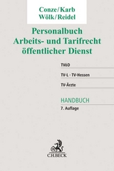 Personalbuch Arbeits- und Tarifrecht öffentlicher Dienst - Conze, Peter; Karb, Svenja; Wölk, Wolfgang; Reidel, Alexandra-Isabel