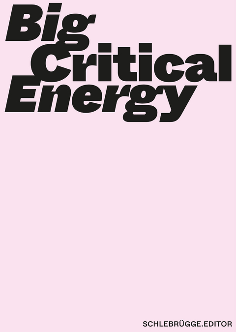 Big Critical Energy - 
