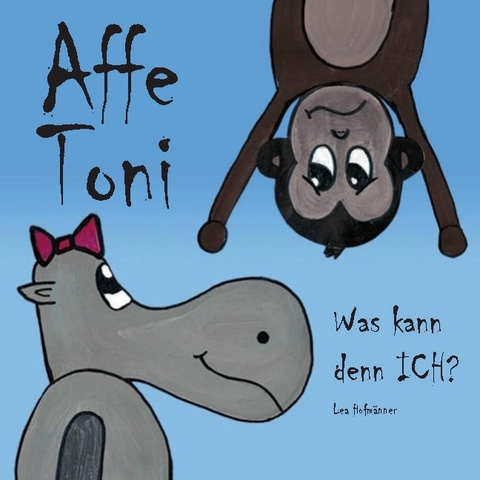 Affe Toni - Lea Hofmänner