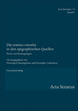 Die "senatus consulta" in den epigraphischen Quellen - 