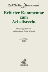 Erfurter Kommentar zum Arbeitsrecht - Müller-Glöge, Rudi; Preis, Ulrich; Schmidt, Ingrid; Dieterich, Thomas; Hanau, Peter; Schaub, Günter