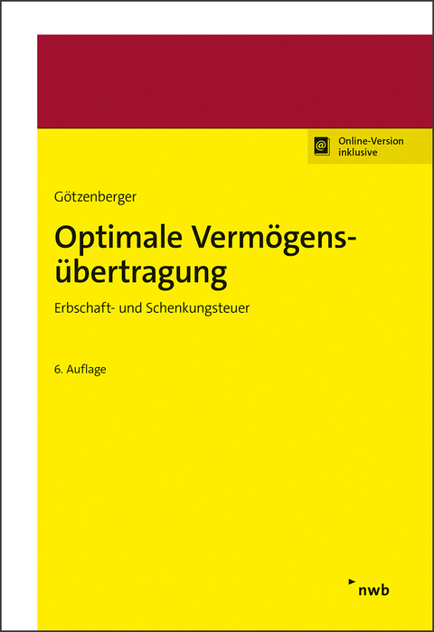 Optimale Vermögensübertragung - Anton-Rudolf Götzenberger