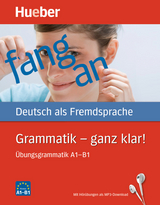 Grammatik – ganz klar! - Gottstein-Schramm, Barbara; Kalender, Susanne; Specht, Franz; Duckstein, Barbara