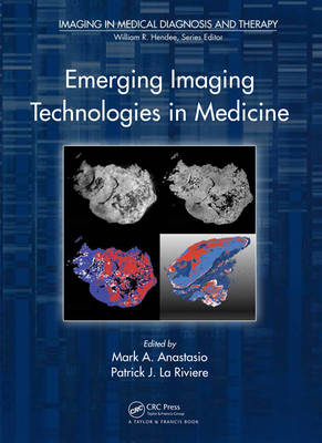 Emerging Imaging Technologies in Medicine - 