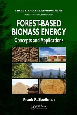 Forest-Based Biomass Energy -  Frank Spellman