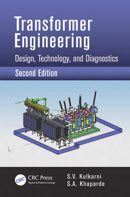 Transformer Engineering -  S.A. Khaparde,  S.V. Kulkarni