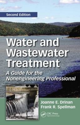 Water and Wastewater Treatment - Treadwell Joanne E. (Environmental Consultant  New York  USA) Drinan, Norfolk Frank (Spellman Environmental Consultants  Virginia  USA) Spellman